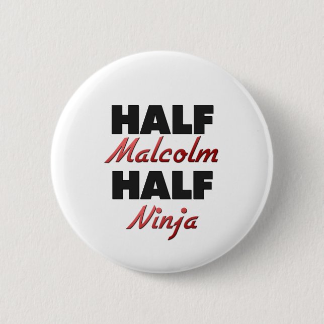 Badge Rond 5 Cm Demi de Malcolm demi de Ninja (Devant)