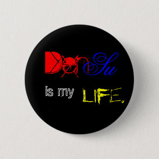 Badge Rond 5 Cm DenSu est ma vie