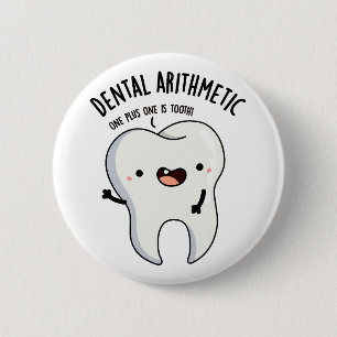 Badge Rond 5 Cm Dental Arithmétique Funky Douille dentaire