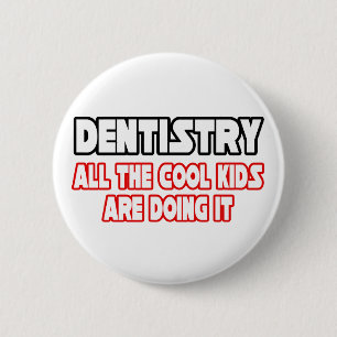 Badge Rond 5 Cm Dentisterie...Tous Les Enfants Cool