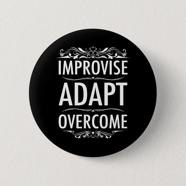 Badge Rond 5 Cm Dépassement de l'adaptation improvisée (Devant)