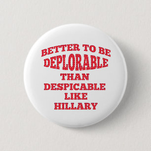 Badge Rond 5 Cm Déplorable mieux que méprisable
