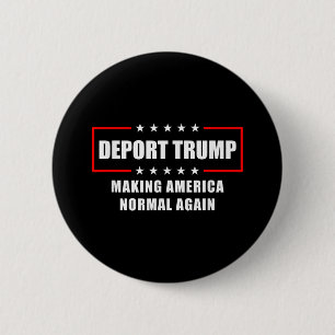 Badge Rond 5 Cm Déporter Trump rendre l'Amérique normale à nouveau
