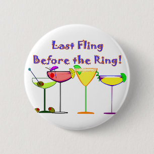 Badge Rond 5 Cm Dernier Fling avant l'anneau