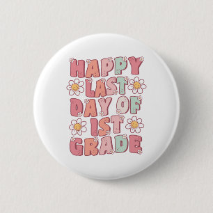 Badge Rond 5 Cm Dernier Jour De 1re Année Cute Groovy Enseignant D