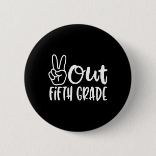 Badge Rond 5 Cm Dernier Jour De Paix À L'École Cinquième Enseignem