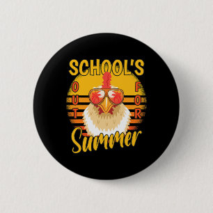 Badge Rond 5 Cm Dernier Jour D'école Est Sorti Pour Les Vacances D