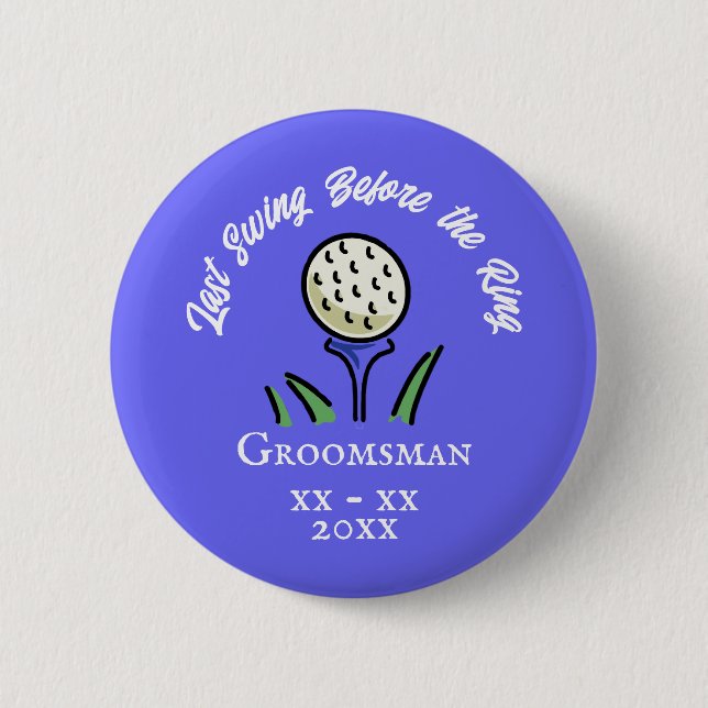 Badge Rond 5 Cm Dernier Swing avant la partie de golf de mariage s (Devant)