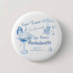 Badge Rond 5 Cm Dernier Toast Tiré À La Main Sur La Bachelorette C