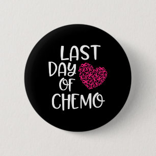 Badge Rond 5 Cm Dernière journée de Chemo Cancer du Sein Survivant