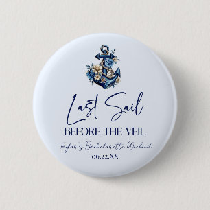 Badge Rond 5 Cm Dernière voile avant la soirée de week-end de bach