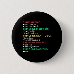 Badge Rond 5 Cm Des Choses Que Nous Avons Construites Cette Ville