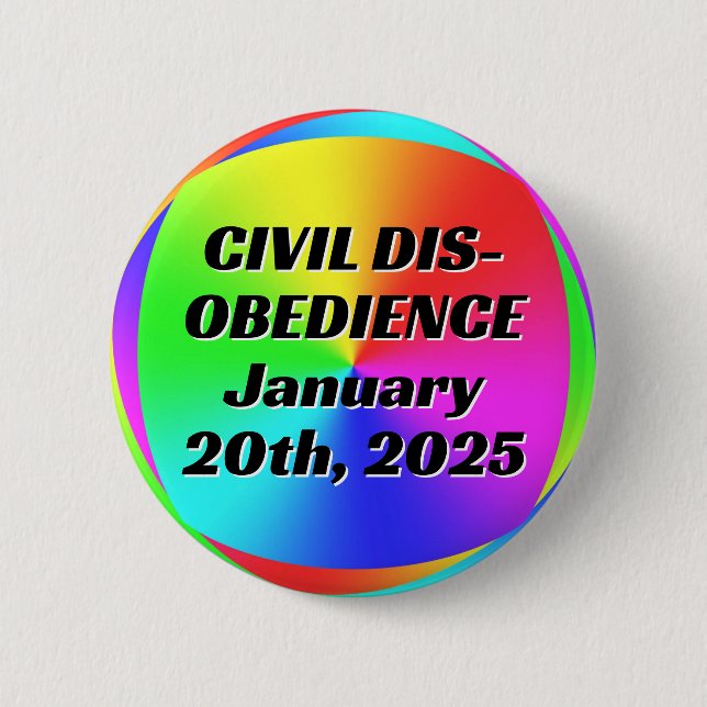 Badge Rond 5 Cm DÉSOBÉISSANCE CIVILE 20 janvier 2025 (Devant)