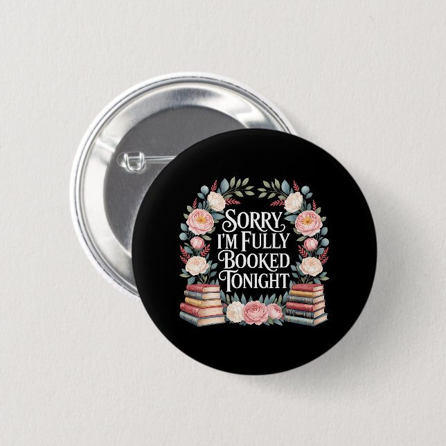 Badge Rond 5 Cm Désolé, je suis complet ce soir  (Devant & derrière)