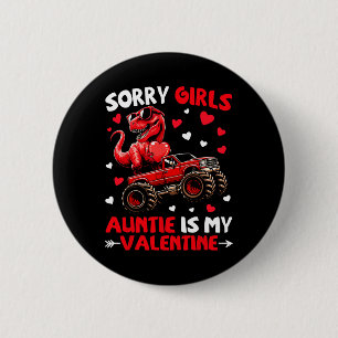 Badge Rond 5 Cm Désolé les filles tata est ma Saint-Valentin dinos