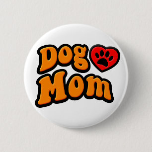Badge Rond 5 Cm Dessin de maman de chien super