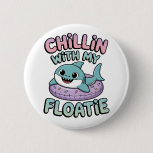 Badge Rond 5 Cm Détente avec mon flotteur Bébé Requin Enfants