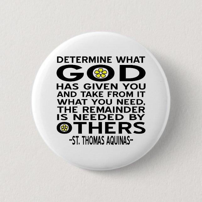 Badge Rond 5 Cm Déterminez ce que Dieu vous a donné Citation Aquin (Devant)