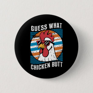 Badge Rond 5 Cm Devinez quoi Cul de poulet Drôle Amoureux de poule
