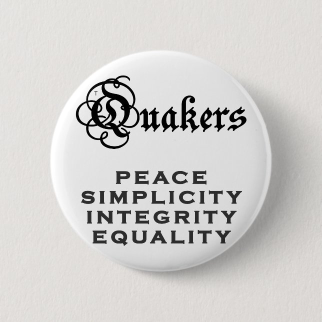 Badge Rond 5 Cm Devise de quaker (Devant)