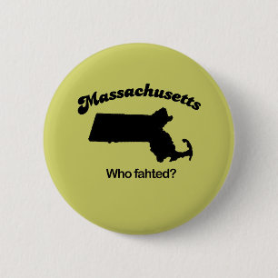 Badge Rond 5 Cm Devise du Massachusetts - qui fahted ?