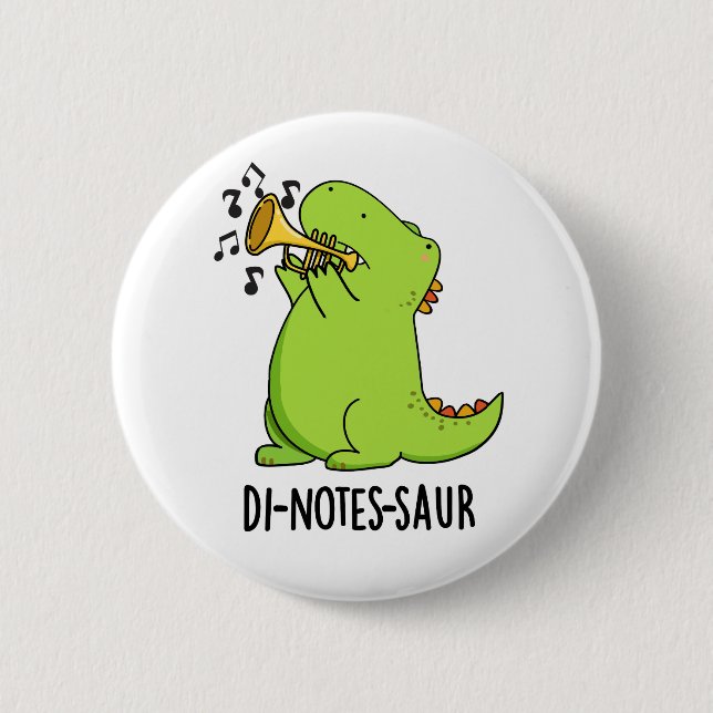 Badge Rond 5 Cm Di-notes-saur Blague drôle de dinosaure (Devant)