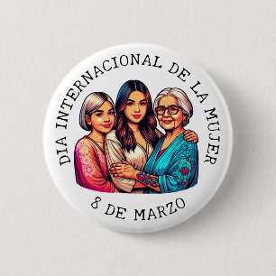 Badge Rond 5 Cm Día Internacional de la Mujer   Journée de la femm