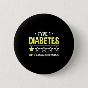 Badge Rond 5 Cm Diabète de type 1 drôle Un Humour étoilé