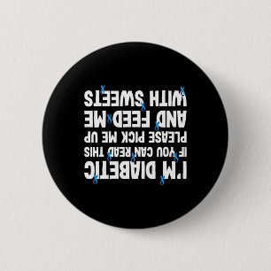 Badge Rond 5 Cm Diabète Si Vous Pouvez Lire L'Aliment Avec Sucré
