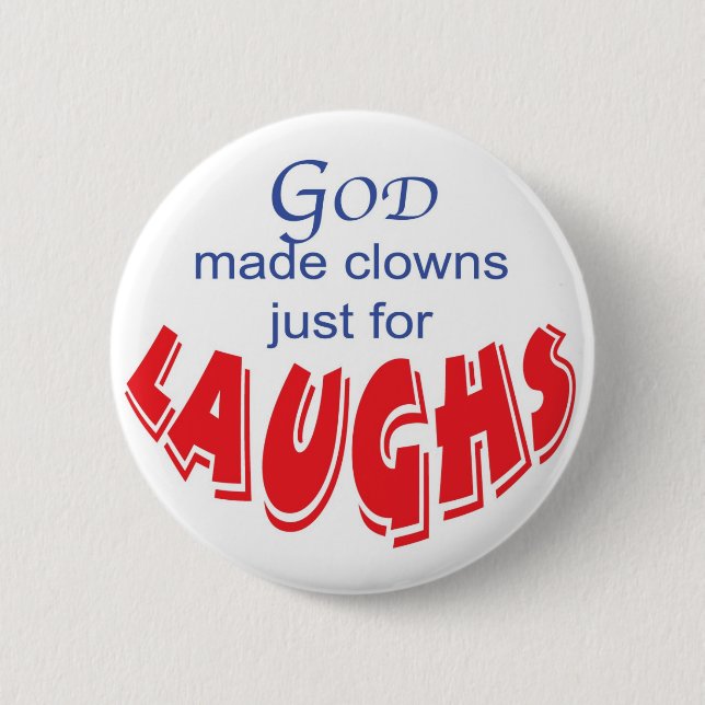 Badge Rond 5 Cm Dieu a fait des clowns juste pour le bouton de (Devant)