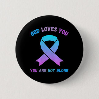 Badge Rond 5 Cm Dieu aime pas seul Jésus Survivre au suicide