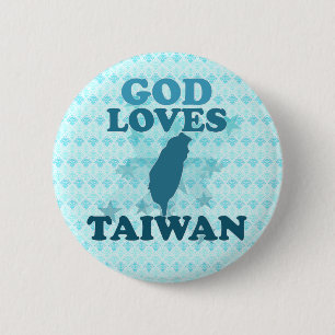 Badge Rond 5 Cm Dieu aime Taïwan