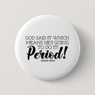 Badge Rond 5 Cm Dieu dit Bible Verse Art revendiquant les promesse