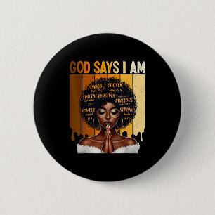 Badge Rond 5 Cm Dieu dit que je suis fille africaine à la mélanine