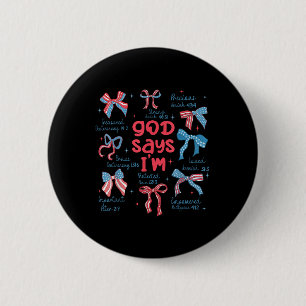 Badge Rond 5 Cm Dieu dit que je suis le 4 juillet chrétien Jésus i