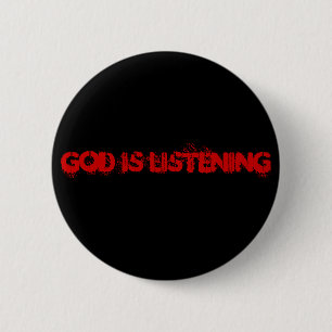 Badge Rond 5 Cm Dieu écoute
