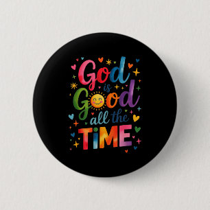 Badge Rond 5 Cm Dieu est bon tout le temps Jésus-Christ Cadeau chr