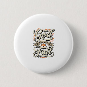 Badge Rond 5 Cm Dieu Est En Elle Elle Ne Tombera Pas Vintage Shirt