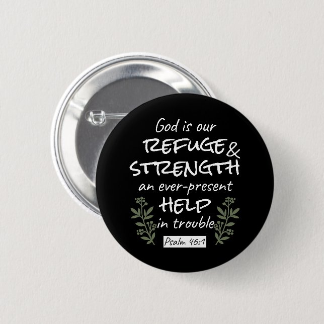 Badge Rond 5 Cm "Dieu est notre refuge et notre force" Psaume 46:1 (Devant & derrière)