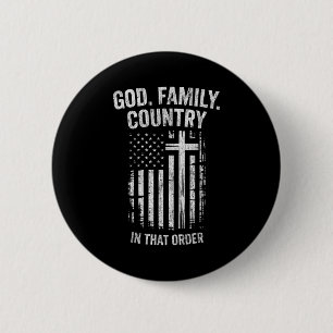 Badge Rond 5 Cm Dieu famille pays dans cet ordre patriotique