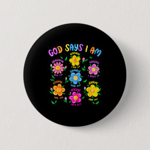 Badge Rond 5 Cm Dieu floral dit que je suis verset biblique chréti