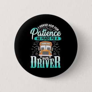Badge Rond 5 Cm Dieu M'A Fait Conduire Un Bus