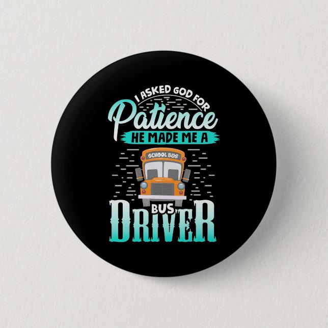 Badge Rond 5 Cm Dieu M'A Fait Conduire Un Bus (Devant)
