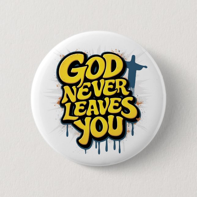 Badge Rond 5 Cm Dieu ne vous abandonne jamais - Blanc (Devant)