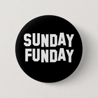 Badge Rond 5 Cm Dimanche Funday