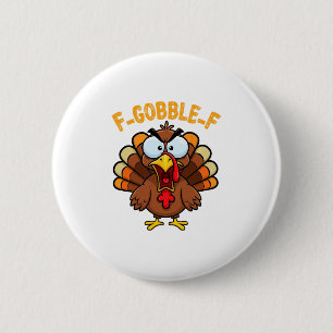 Badge Rond 5 Cm Dinde drôle de Thanksgiving humour hommes femmes F