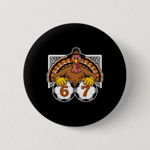 Badge Rond 5 Cm Dinde Football 67 Mème Drôle de Thanksgiving Sport