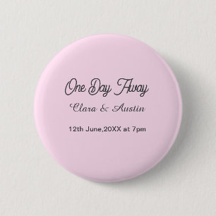 Badge Rond 5 Cm Dîner de répétition Un jour avant la soirée avant