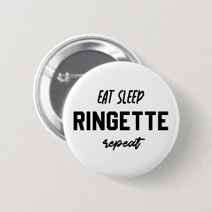 Badge Rond 5 Cm Dîner Sleep Ringette Répéter Les Cadeaux Du Lecteu