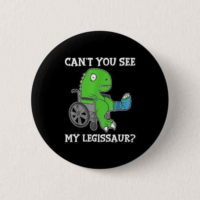 Badge Rond 5 Cm Dino Funny Get Well Broken Leg Gift Dinosaur With  (Devant)